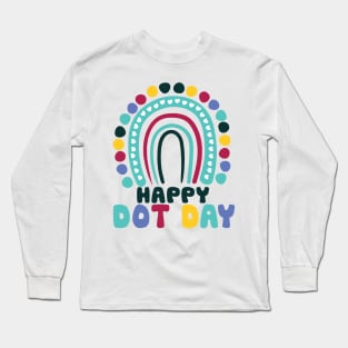 Happy Dot Day Colorful Rainbow Polka Dot Boys Kids Toddlers Long Sleeve T-Shirt